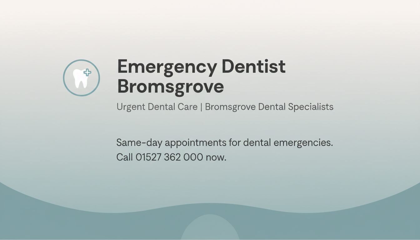 Emergency Dentist Bromsgrove - Urgent Dental Care | Bromsgrove Dental Specialists emergencybromsgrove BISU