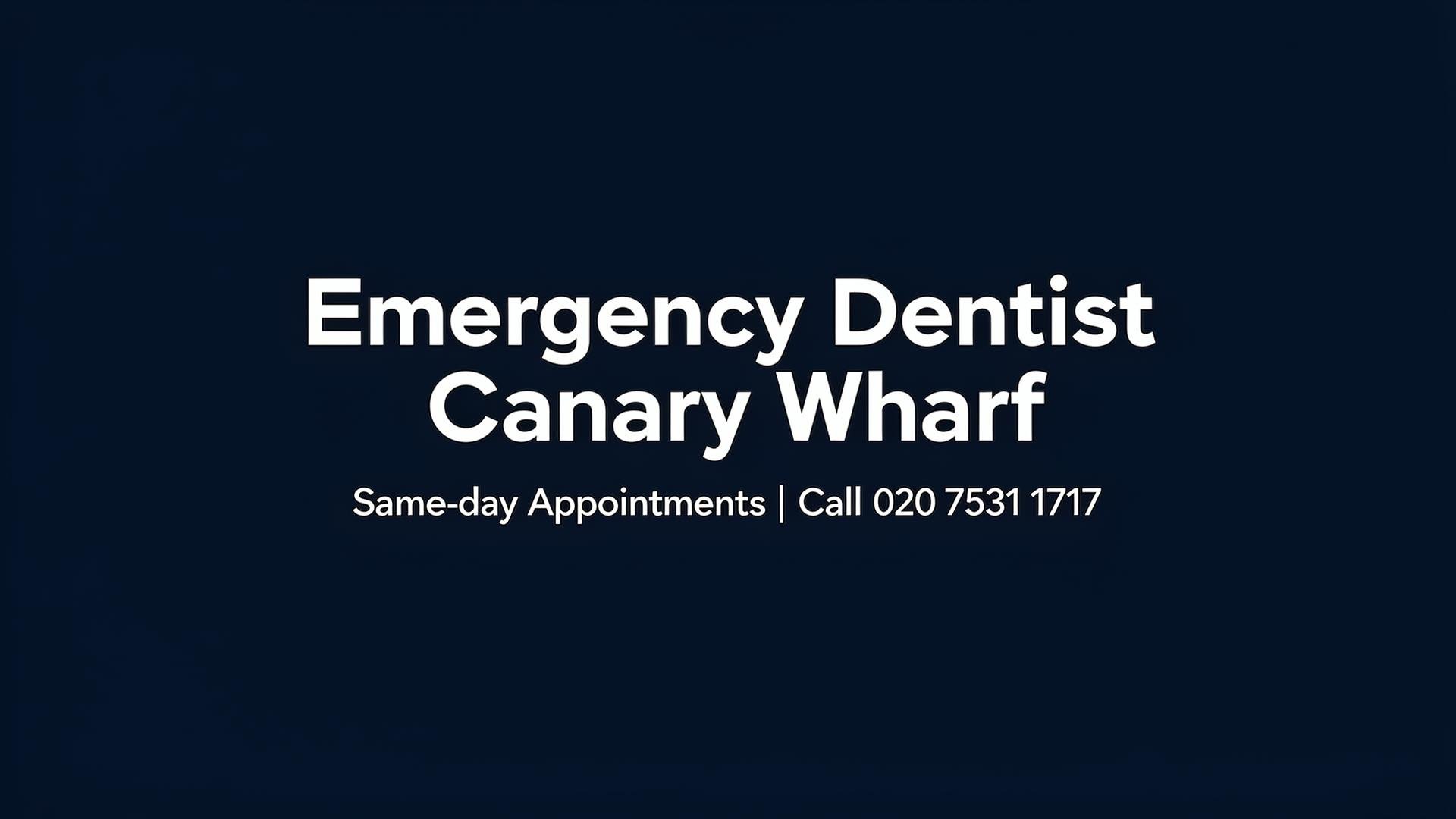 Emergency dentist in Canary Wharf Emergency Dentist Canarywharf BISU