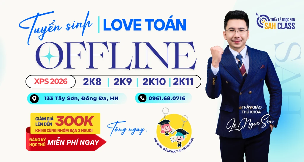 2k8 - Xuất Phát Sớm 2025 Toán Thầy Sơn - SAH BISU